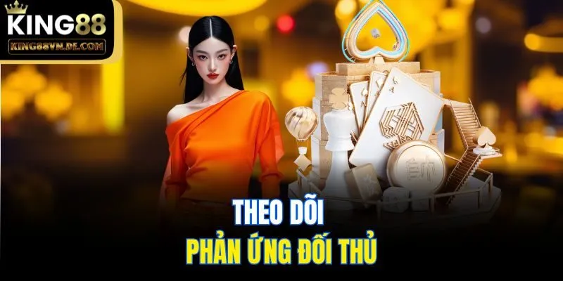 7 Kinh Nghiệm Chơi Poker King88 Bất Bại Anh Em Nên Biết 6 Theo dõi phản ứng đối thủ